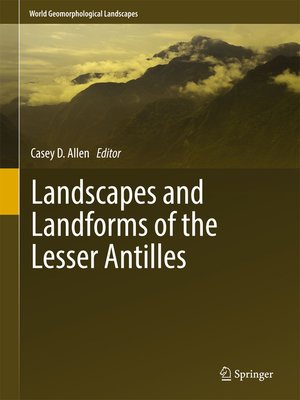 cover image of Landscapes and Landforms of the Lesser Antilles